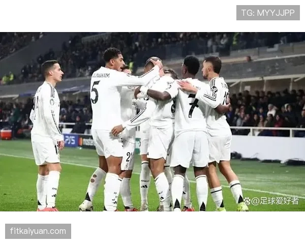 皇马效率与控球撕裂问题持续，球队状态波动对竞争格局带来变化